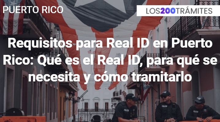 Requisitos para Real ID en Puerto Rico
