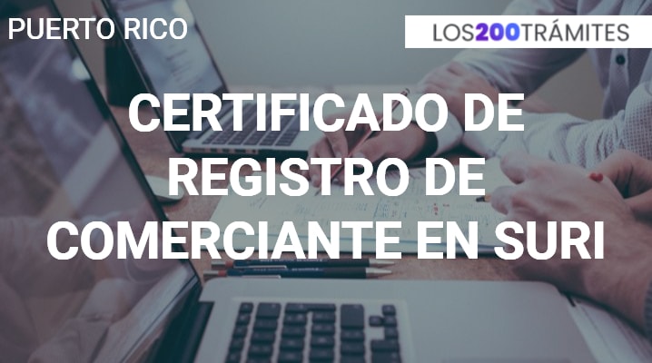 Certificado de Registro de Comerciante en SURI			 			